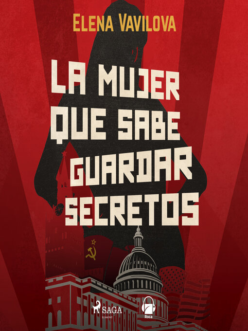 Title details for La mujer que sabe guardar secretos by Elena Vavilova - Available
